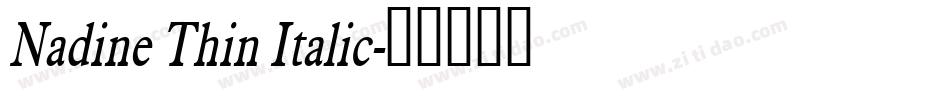 Nadine Thin Italic字体转换